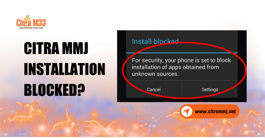 Citra MMJ Installation Blocked