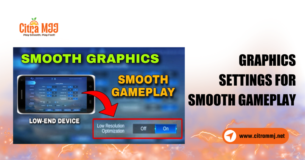 Graphics Settings for Smooth Gameplay