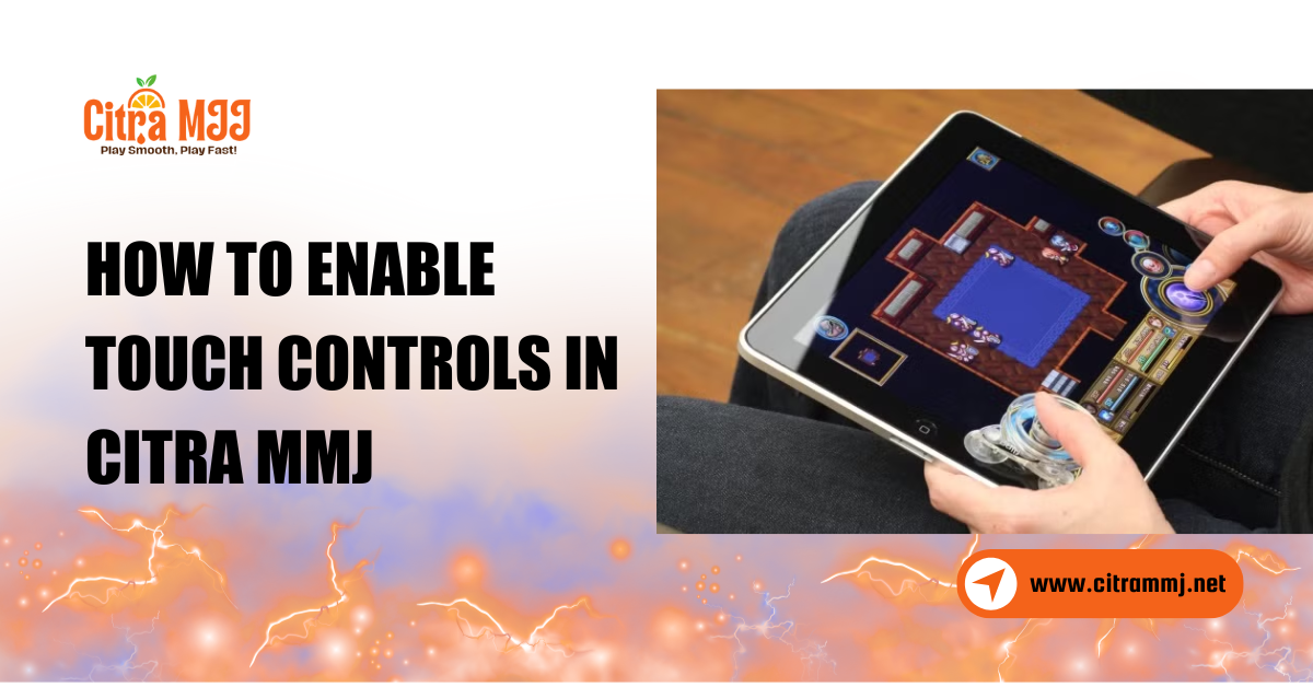 How to Enable Touch Controls in Citra MMJ