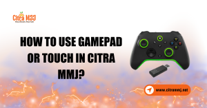 How to Use Gamepad or Touch in Citra MMJ